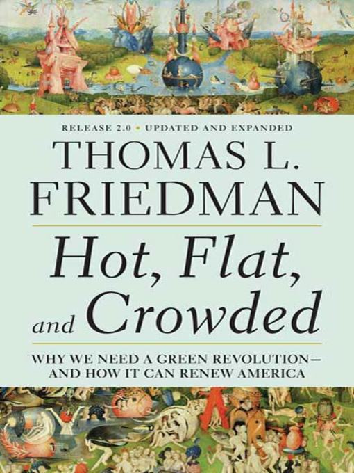 Title details for Hot, Flat, and Crowded 2.0 by Thomas L. Friedman - Available
